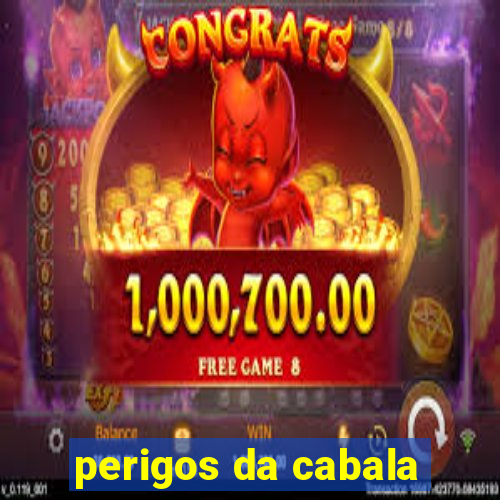 perigos da cabala